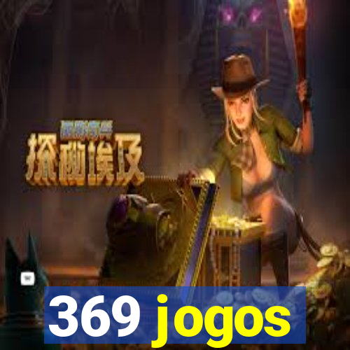 369 jogos